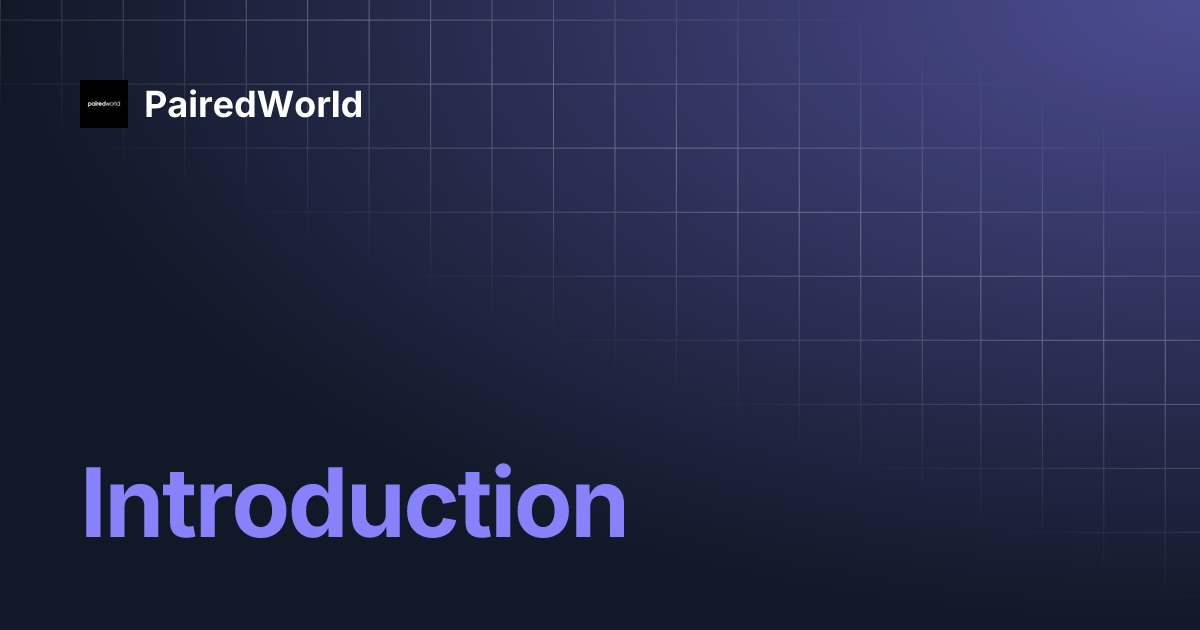 Introduction | PairedWorld